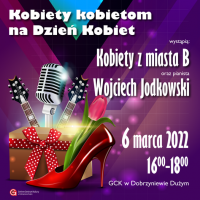 Dzień Kobiet - plakat (6 marca 2022 / 16:00 - 18:00)